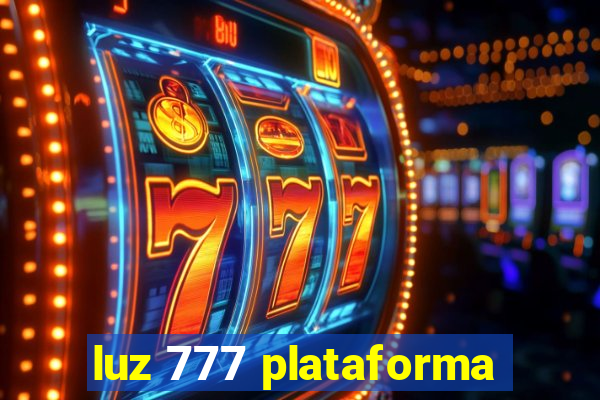 luz 777 plataforma